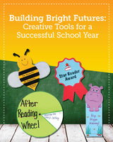 Building Bright Futures: Creative Tools for a Successful School Year