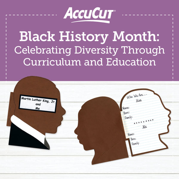 Black History Month: Celebrating Diversity Through Curriculum and Education